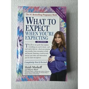 What to Expect When You're Expecting: (Updated in 2024) by Murkoff, Heidi